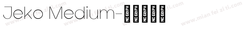 Jeko Medium字体转换